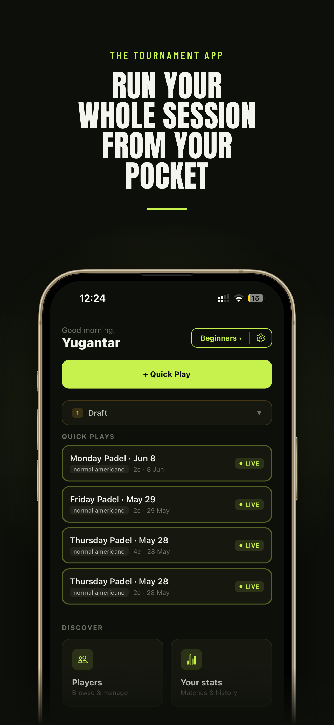 ScoreThis home screen — run your whole session from your pocket