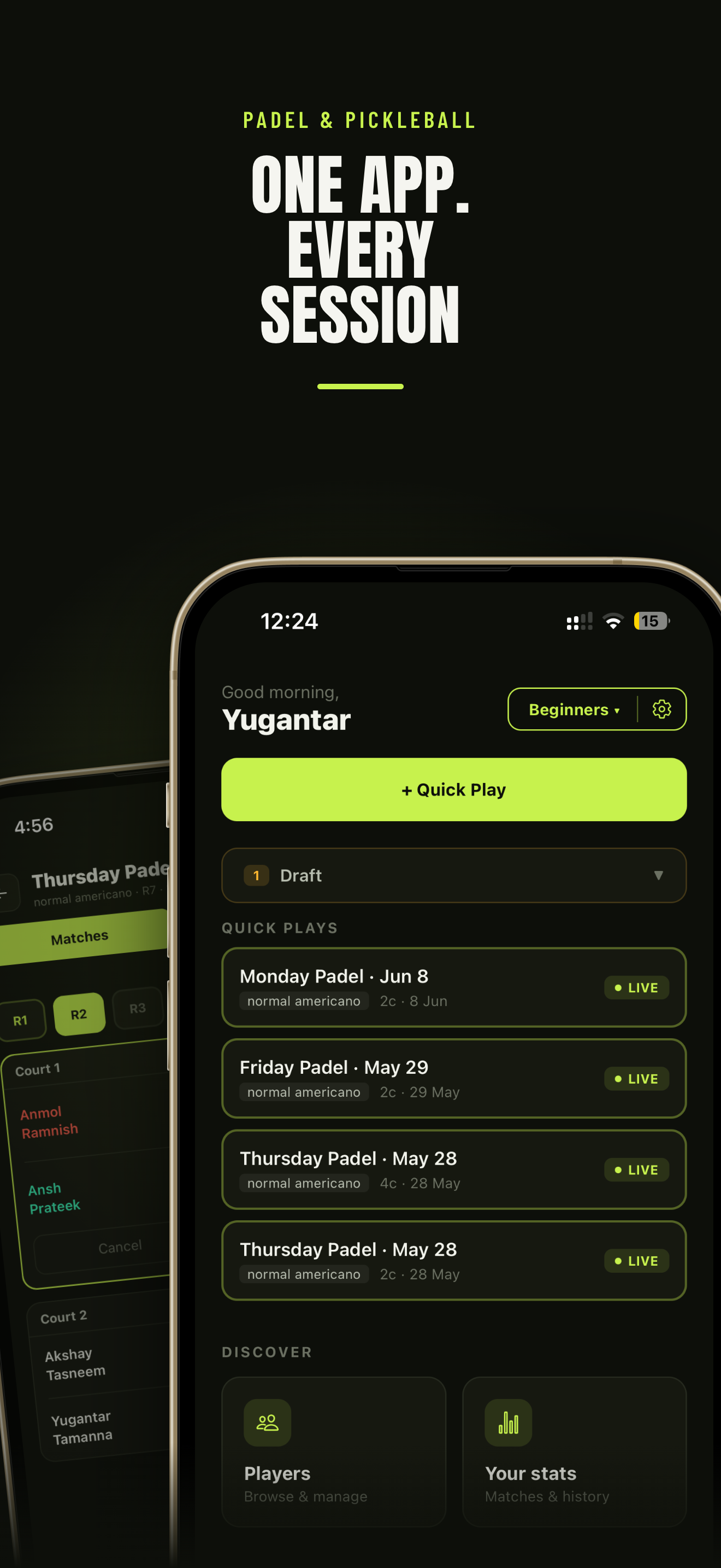 One app for both padel and pickleball